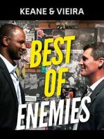 Watch Keane & Vieira: Best of Enemies 123netflix