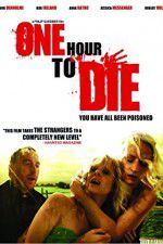 Watch One Hour to Die 123netflix
