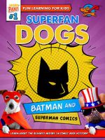 Watch Superfan Dogs: Batman and Superman Comics 123netflix