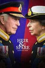Watch Heir & Spare: Charles & Anne 123netflix