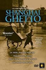 Watch Shanghai Ghetto 123netflix