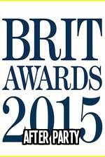 Watch The BRIT Awards - Afterparty 2015 123netflix