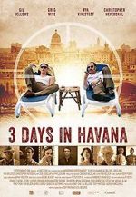 Watch Three Days in Havana 123netflix