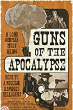 Watch Guns of the Apocalypse 123netflix