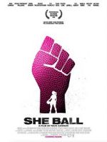 Watch She Ball 123netflix