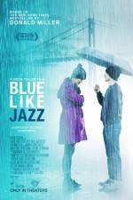 Watch Blue Like Jazz 123netflix