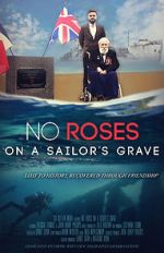 Watch No Roses on a Sailor\'s Grave 123netflix