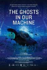 Watch The Ghosts in Our Machine 123netflix