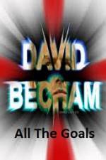 Watch David Beckham All The Goals 123netflix
