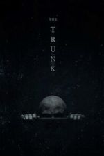 Watch The Trunk (Short 2022) 123netflix