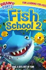 Watch Fish School 2 123netflix