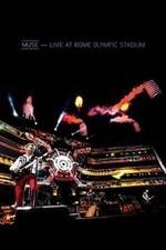 Watch Muse: Live at Rome Olympic Stadium 123netflix