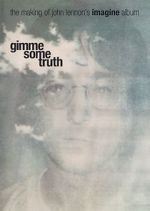 Watch Gimme Some Truth: The Making of John Lennon\'s Imagine Album 123netflix