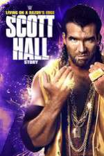 Watch Scott Hall: Living on a Razor\'s Edge 123netflix