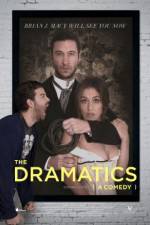 Watch The Dramatics: A Comedy 123netflix