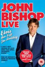 Watch John Bishop Live Elvis Has Left The Building 123netflix