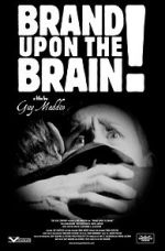Watch Brand Upon the Brain! A Remembrance in 12 Chapters 123netflix