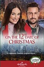 Watch On the 12th Date of Christmas 123netflix