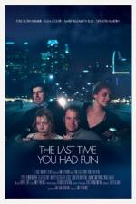 Watch The Last Time You Had Fun 123netflix