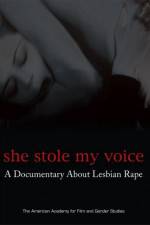Watch She Stole My Voice: A Documentary about Lesbian Rape 123netflix