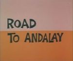 Watch Road to Andalay (Short 1964) 123netflix