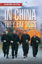 Watch In China They Eat Dogs 123netflix