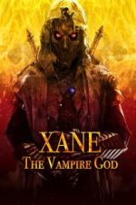Watch Xane: The Vampire God 123netflix
