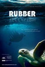 Watch Rubber Jellyfish 123netflix