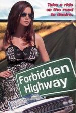 Watch Forbidden Highway 123netflix