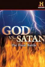 Watch History Channel God vs. Satan: The Final Battle 123netflix