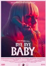 Watch Bye Bye Baby (Short 2017) 123netflix