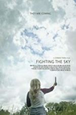Watch Fighting the Sky 123netflix