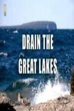 Watch National Geographic - Drain the Great Lakes 123netflix