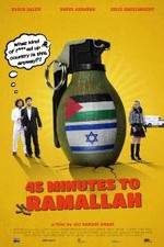 Watch 45 Minutes to Ramallah 123netflix