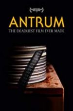 Watch Antrum: The Deadliest Film Ever Made 123netflix