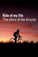 Watch Ride of My Life: The Story of the Bicycle 123netflix