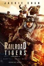 Watch Railroad Tigers 123netflix