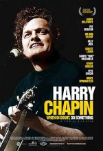 Watch Harry Chapin: When in Doubt, Do Something 123netflix