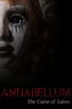 Watch Annabellum: The Curse of Salem 123netflix