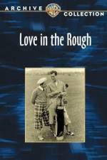 Watch Love in the Rough 123netflix