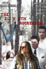 Watch The 11th Aggression 123netflix