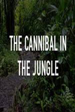 Watch The Cannibal In The Jungle 123netflix
