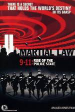 Watch Martial Law 911 Rise of the Police State 123netflix
