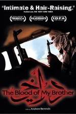 Watch The Blood of My Brother: A Story of Death in Iraq 123netflix