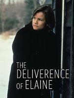 Watch The Deliverance of Elaine 123netflix