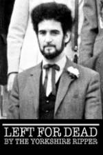 Watch Left for Dead by the Yorkshire Ripper 123netflix