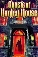 Watch The Ghosts of Hanley House 123netflix