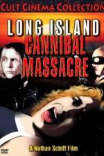 Watch The Long Island Cannibal Massacre 123netflix