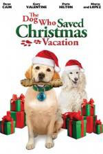 Watch The Dog Who Saved Christmas Vacation 123netflix