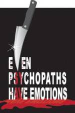 Watch Even Psychopaths Have Emotions 123netflix